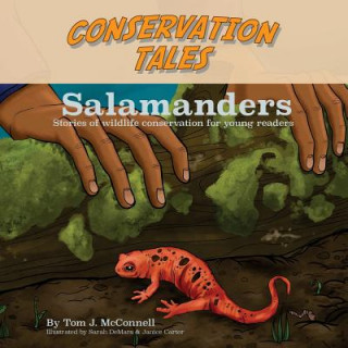 Książka Conservation Tales: Salamanders Tom J McConnell