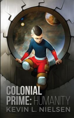 Carte Colonial Prime: Humanity Nielsen L Kevin