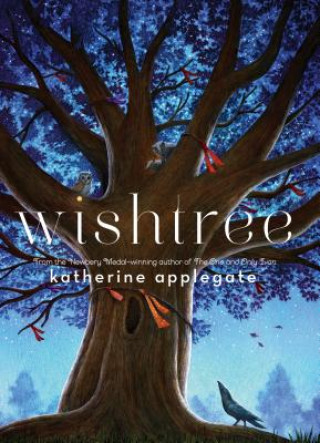 Książka Wishtree Katherine Applegate