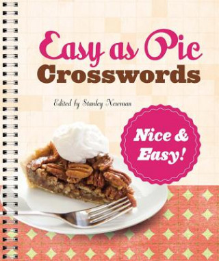 Książka Easy as Pie Crosswords: Nice & Easy! Stanley Newman