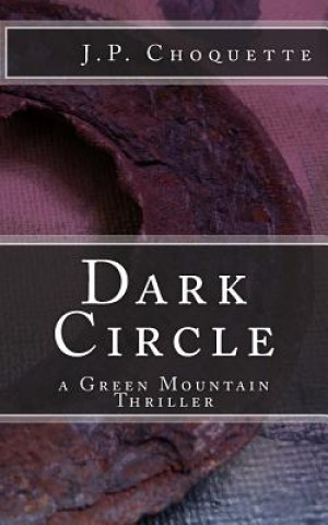 Book Dark Circle J P Choquette