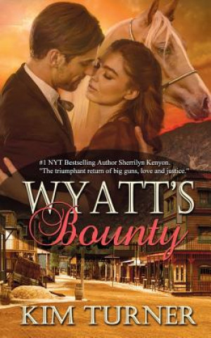 Kniha Wyatt's Bounty Kim Turner