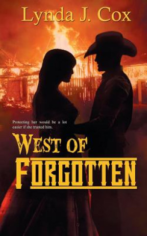 Kniha West of Forgotten Lynda J Cox
