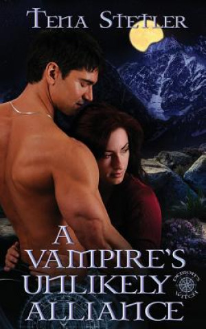 Knjiga Vampire's Unlikely Alliance Tena Stetler