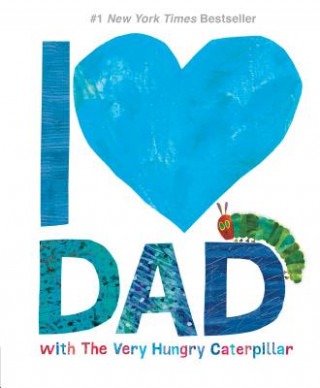 Knjiga I Love Dad with The Very Hungry Caterpillar Eric Carle