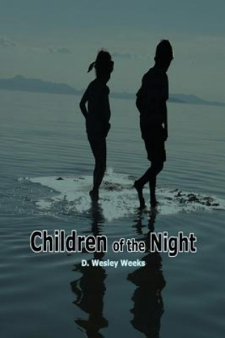 Kniha Children of the night D Wesley Weeks Doug