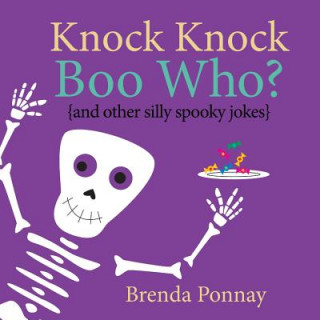 Könyv Knock Knock Boo Who? Brenda Ponnay