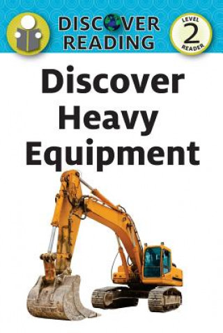 Könyv Discover Heavy Equipment Amanda Trane