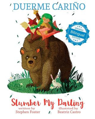 Könyv Slumber My Darling / Duerme Carino Stephen Foster