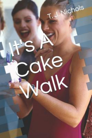 Carte It's a Cake Walk Theresa Jean Nichols