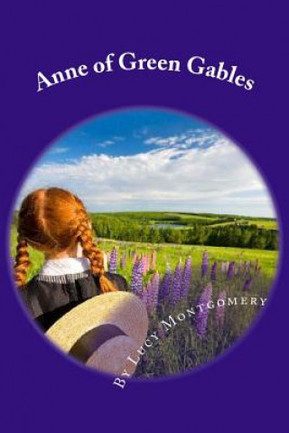 Kniha Anne of Green Gables Lucy Maud Montgomery