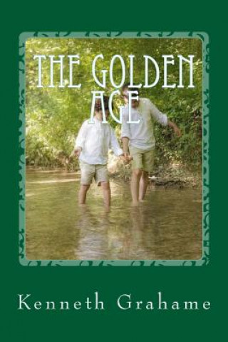 Carte The Golden Age Kenneth Grahame