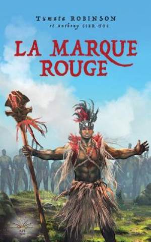 Kniha La marque rouge (édition poche): Pifa'o - la malédiction Tumata Robinson