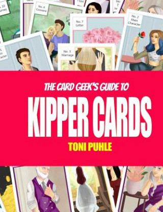 Könyv The Card Geek's Guide to Kipper Cards Toni Puhle