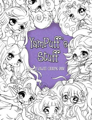 Könyv YamPuff's Stuff: A Kawaii Coloring Book of Chibis and Cute Girls Yasmeen H Eldahan