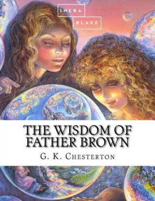 Kniha The Wisdom of Father Brown G K Chesterton