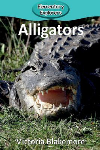 Kniha Alligators Victoria Blakemore