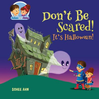 Kniha Don't Be Scared! It's Halloween! Sohee Ahn