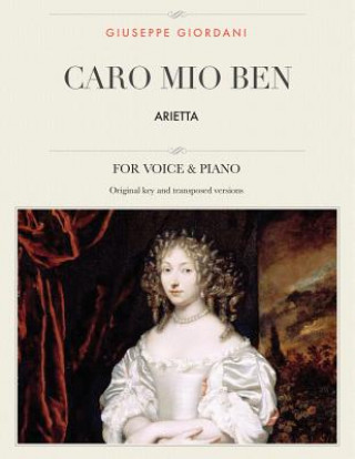 Kniha Caro mio ben: Arietta, For Medium, High and Low Voices Giuseppe Giordani