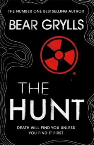 Kniha Bear Grylls: The Hunt Bear Grylls