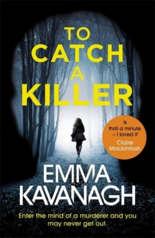 Kniha To Catch a Killer Emma Kavanagh