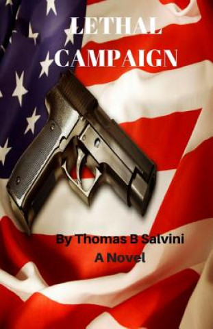 Book Lethal Campaign Thomas B Salvini