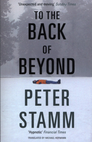 Kniha To the Back of Beyond Peter Stamm