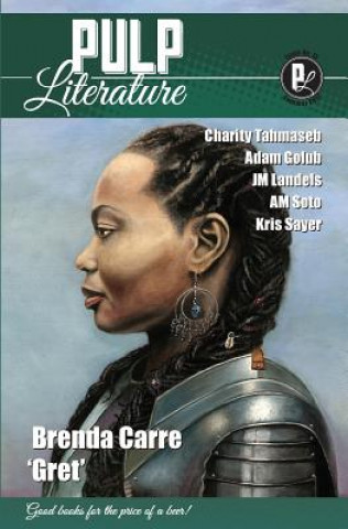 Livro Pulp Literature Summer 2017: Issue 15 Brenda Carre