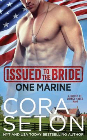 Libro Issued to the Bride One Marine Cora Seton