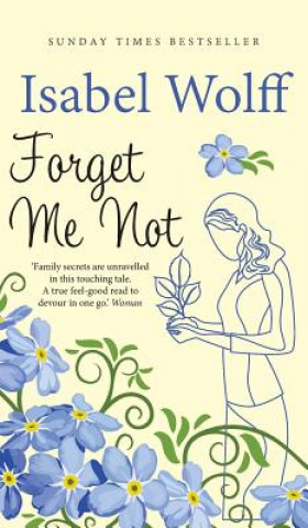 Kniha Forget Me Not Isabel Wolff