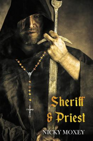 Knjiga Sheriff & Priest Nicky Moxey