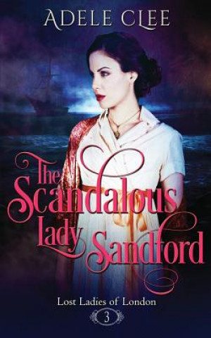 Carte Scandalous Lady Sandford Adele Clee