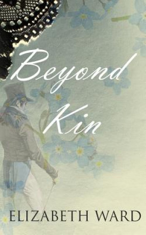 Knjiga Beyond kin Elizabeth Ward