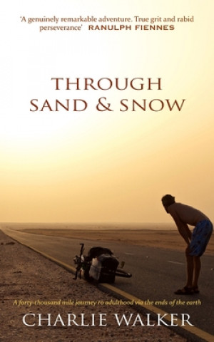 Książka Through Sand & Snow Charlie Walker