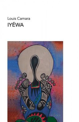 Libro Iyewa Louis Camara