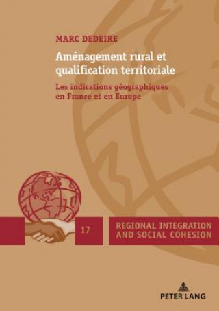 Книга Amenagement Rural Et Qualification Territoriale Marc Dedeire