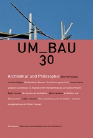 Книга Architektur und Philosophie Österreichische Gesellschaft für Architektur