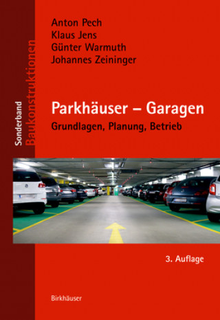 Kniha Parkhauser - Garagen Anton Pech