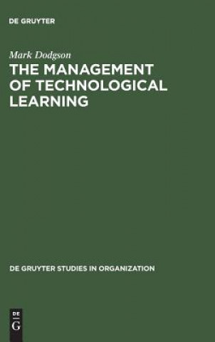 Carte Management of Technological Learning Mark Dodgson