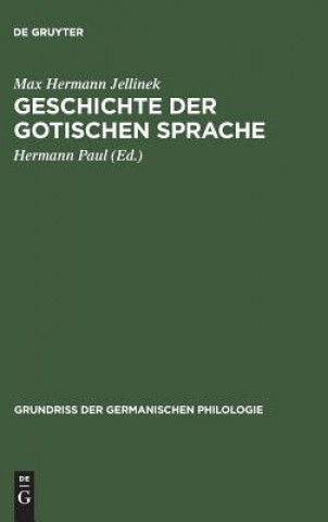 Książka Geschichte der gotischen Sprache Max Hermann Jellinek