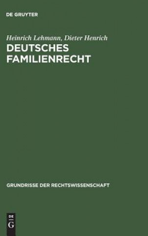Könyv Deutsches Familienrecht Heinrich Lehmann