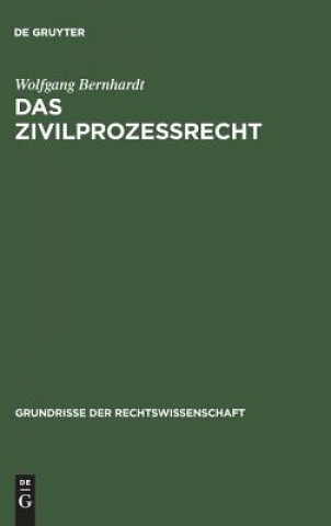 Kniha Zivilprozessrecht Wolfgang Bernhardt