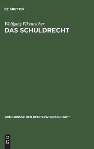 Kniha Schuldrecht Wolfgang Fikentscher