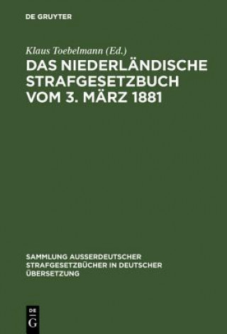 Książka niederlandische Strafgesetzbuch vom 3. Marz 1881 Klaus Toebelmann