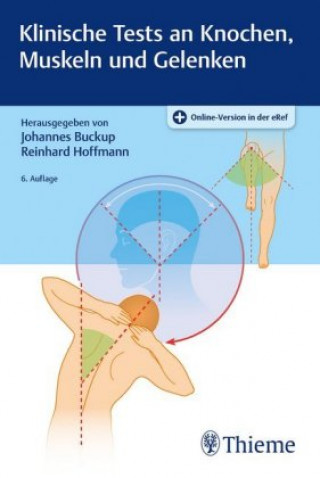 Kniha Klinische Tests an Knochen, Gelenken und Muskeln Johannes Buckup