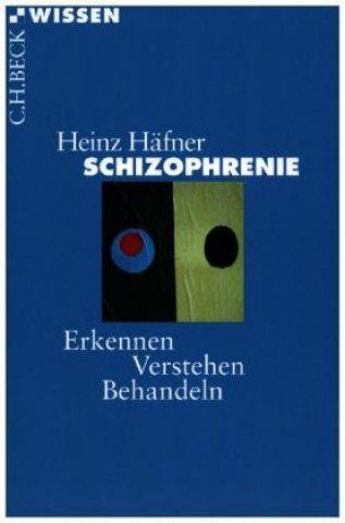 Kniha Schizophrenie Heinz Häfner