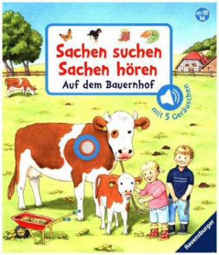 Kniha Sachen suchen, Sachen hören: Auf dem Bauernhof; . Frauke Nahrgang