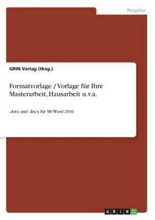 Carte Formatvorlage / Vorlage für Ihre Masterarbeit, Hausarbeit u.v.a. Grin Verlag (Hrsg. )