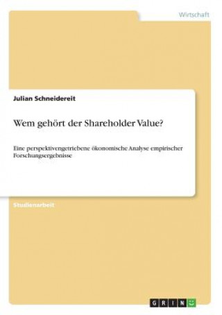Książka Wem gehört der Shareholder Value? Julian Schneidereit