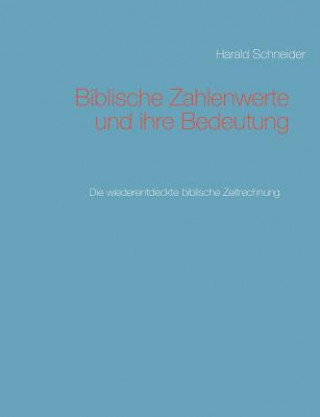 Book Biblische Zahlenwerte und ihre Bedeutung II Harald Schneider